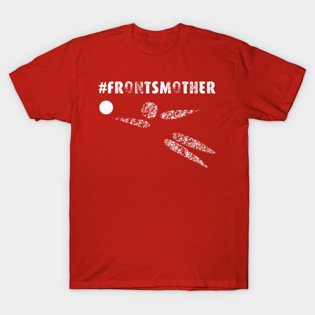 Frontsmother T-Shirt by Hritam